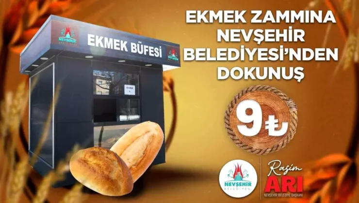 Nevşehir’de Ekmek Fiyatı 9 TL, Belediye Ekonomiye Destek Sağlıyor