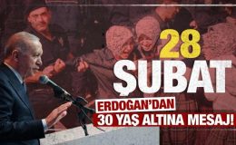 Cumhurbaşkanı Erdoğan’dan 30 yaş altına ’28 Şubat’ mesajı