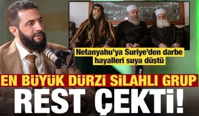 Netanyahu’ya Suriye’den darbe! En büyük Dürzi silahlı gruptan rest geldi…