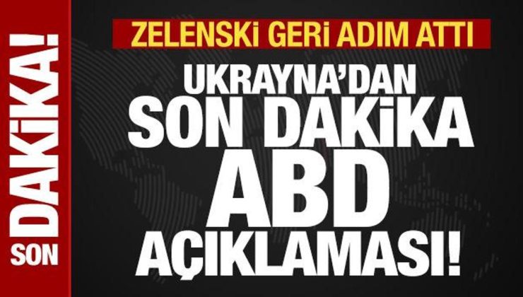 Son dakika: Ukrayna’dan son dakika ABD açıklaması! Zelenski geri adım attı